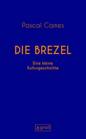 Die Brezel de Pascal Cames