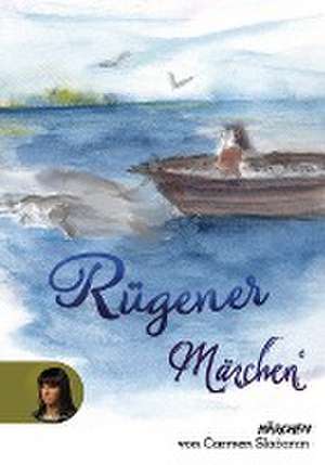 Rügener Märchen de Carmen Slacanin