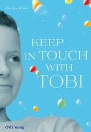 Keep in touch with Tobi de Kerstin Klein