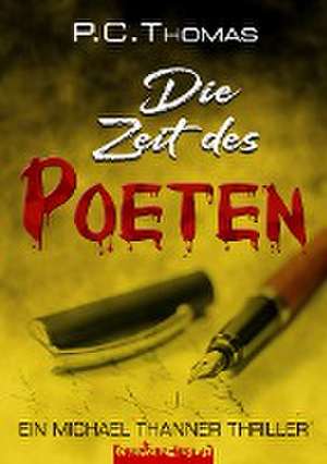 Die Zeit des POETEN de P. C. Thomas