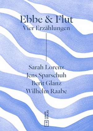 Ebbe & Flut de Sarah Lorenz