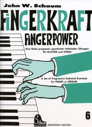 Fingerkraft 6 de John W. Schaum