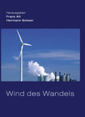 Wind des Wandels de Franz Alt