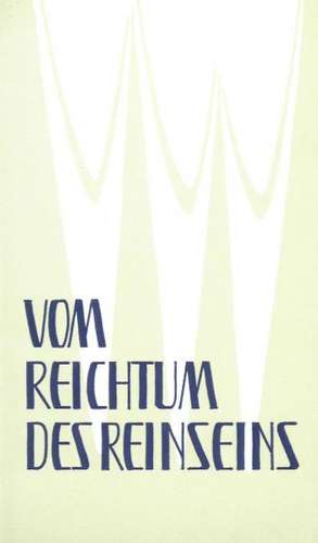 Vom Reichtum des Reinseins de Joseph Kentenich