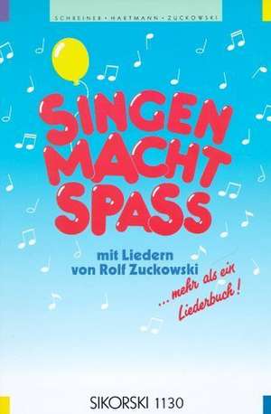 Singen macht Spaß. Liederbuch inkl. zwei CDs de Moritz Kosmetschke