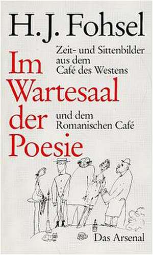 Im Wartesaal der Poesie de Hermann-Josef Fohsel