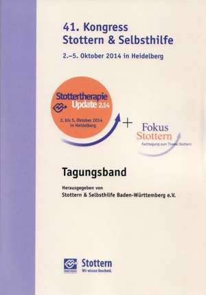 Stottertherapie & Selbsthilfe 41. Kongress de Jürgen Kohler