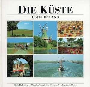 Die Küste. Ostfriesland