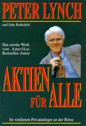 Aktien für Alle de Peter Lynch