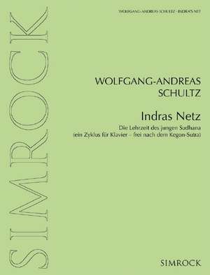 Indras Netz de Wolfgang-Andreas Schultz