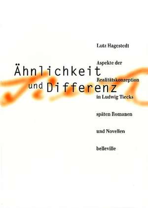 Ähnlichkeit und Differenz de Lutz Hagestedt