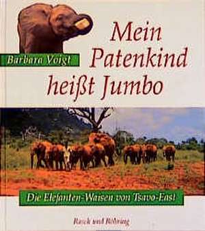 Mein Patenkind heißt Jumbo de Barbara Voigt