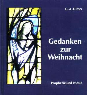 Gedanken zur Weihnacht de Günter A Ulmer