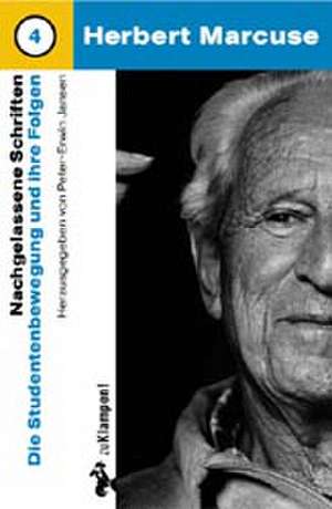 Die Studentenbewegung und ihre Folgen de Herbert Marcuse