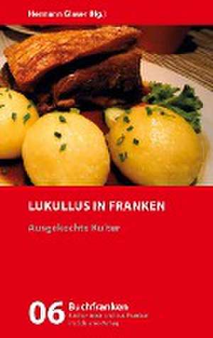 Lukullus in Franken de Hermann Glaser