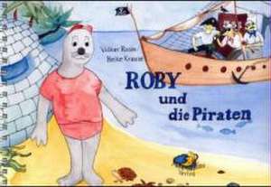 Roby und die Piraten de Volker Rosin