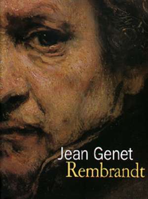 Rembrandt de Jean Genet