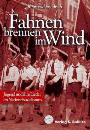 Fahnen brennen im Wind de Reinhold Friedrich