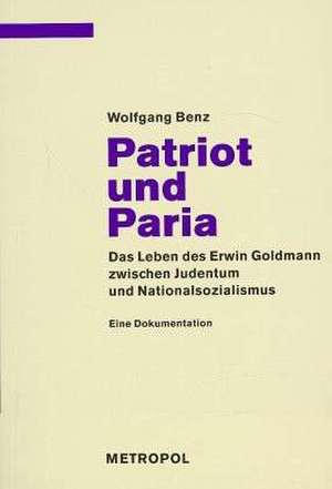 Patriot und Paria de Wolfgang Benz