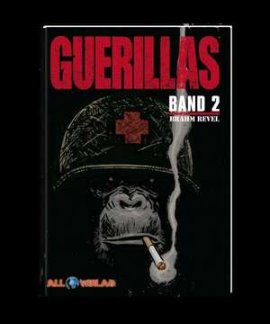 Guerillas 02 de Brahm Revel