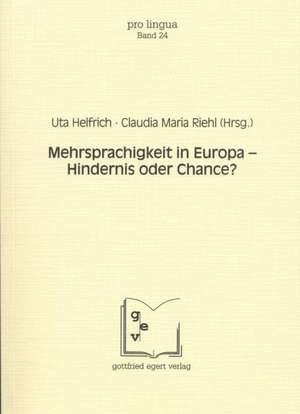 Mehrsprachigkeit in Europa - Hindernis oder Chance? de Otto Winkelmann