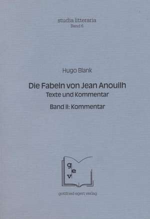 Die Fabeln von Jean Anouilh de Hugo Blank