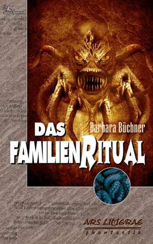 Das Familienritual de Barbara Büchner