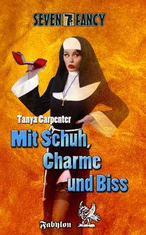 Mit Schuh, Charme und Biss de Tanya Carpenter