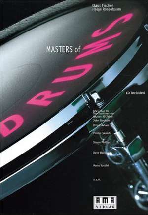 Masters of Drums. Inkl. CD de Claus Fischer