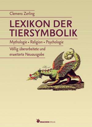 Lexikon der Tiersymbolik de Clemens Zerling