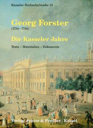 Georg Forster 1754 - 1794 de Silvia Merz-Horn