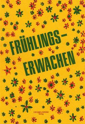 Frühlingserwachen de Heike Laufenburg