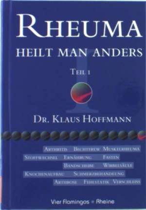 Rheuma heilt man anders 1 de Klaus-Ulrich Hoffmann