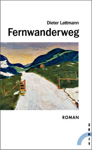 Fernwanderweg de Dieter Lattmann