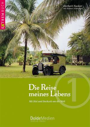 Die Reise meines Lebens de Herbert Nocker