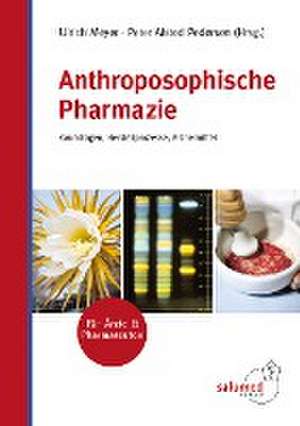 Anthroposophische Pharmazie de Ulrich Meyer