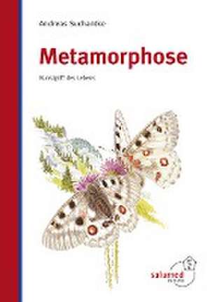 Metamorphose de Andreas Suchantke