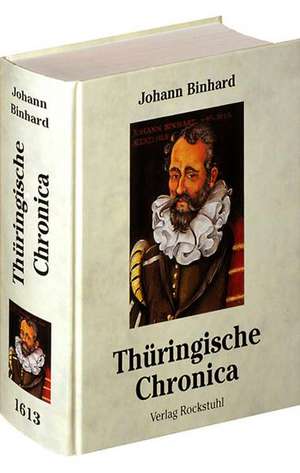 Thüringer Chronika von 1613 de Johann Binhard