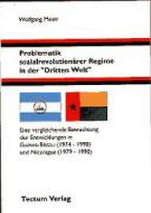 Problematik sozialrevolutionärer Regime in der "Dritten Welt" de Wolfgang Meier