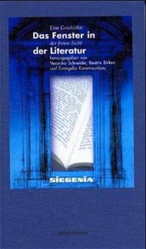 Das Fenster in der Literatur de Veronika Schneider