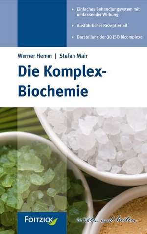 Die Komplex-Biochemie de Werner Hemm