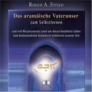 Das aramäische Vaterunser. CD de Rocco A. Errico