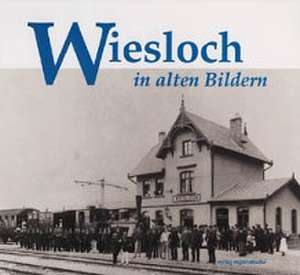 Wiesloch in alten Bildern de Stadtarchivs Wiesloch