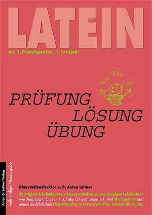 Latein als 2. Fremdsprache, 1. Lernjahr de Anton Leitner