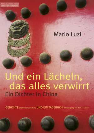 Und ein Lächeln, das alles verwirrt de Mario Luzi