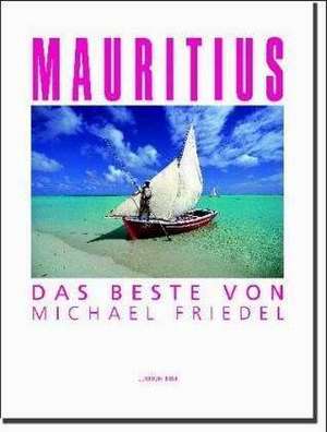 Mauritius de Marion Friedel