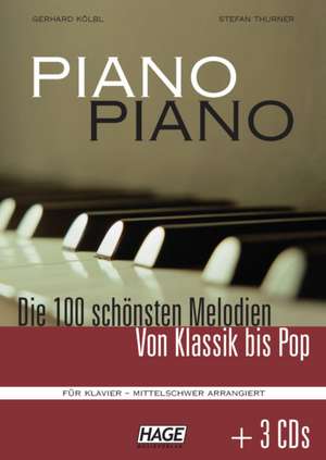 Piano Piano. Notenbuch mit 3 CDs de Gerhard Kölbl