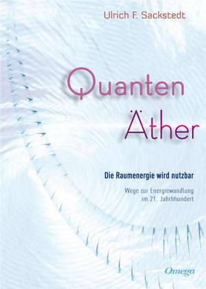 Quanten Äther de Ulrich Sackstedt