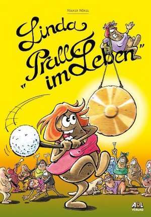 Linda - prall im Leben de Volker Nökel