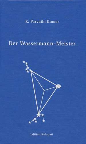 Der Wassermann-Meister de K. Parvathi Kumar